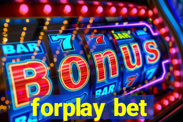 forplay bet